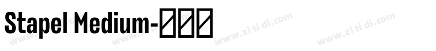 Stapel Medium字体转换 Stapel Medium字体转换